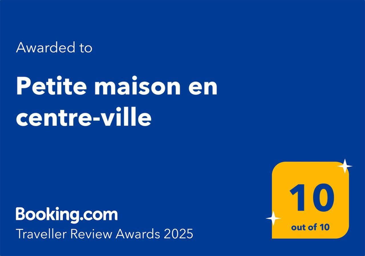 Petite Maison En Centre-ville *